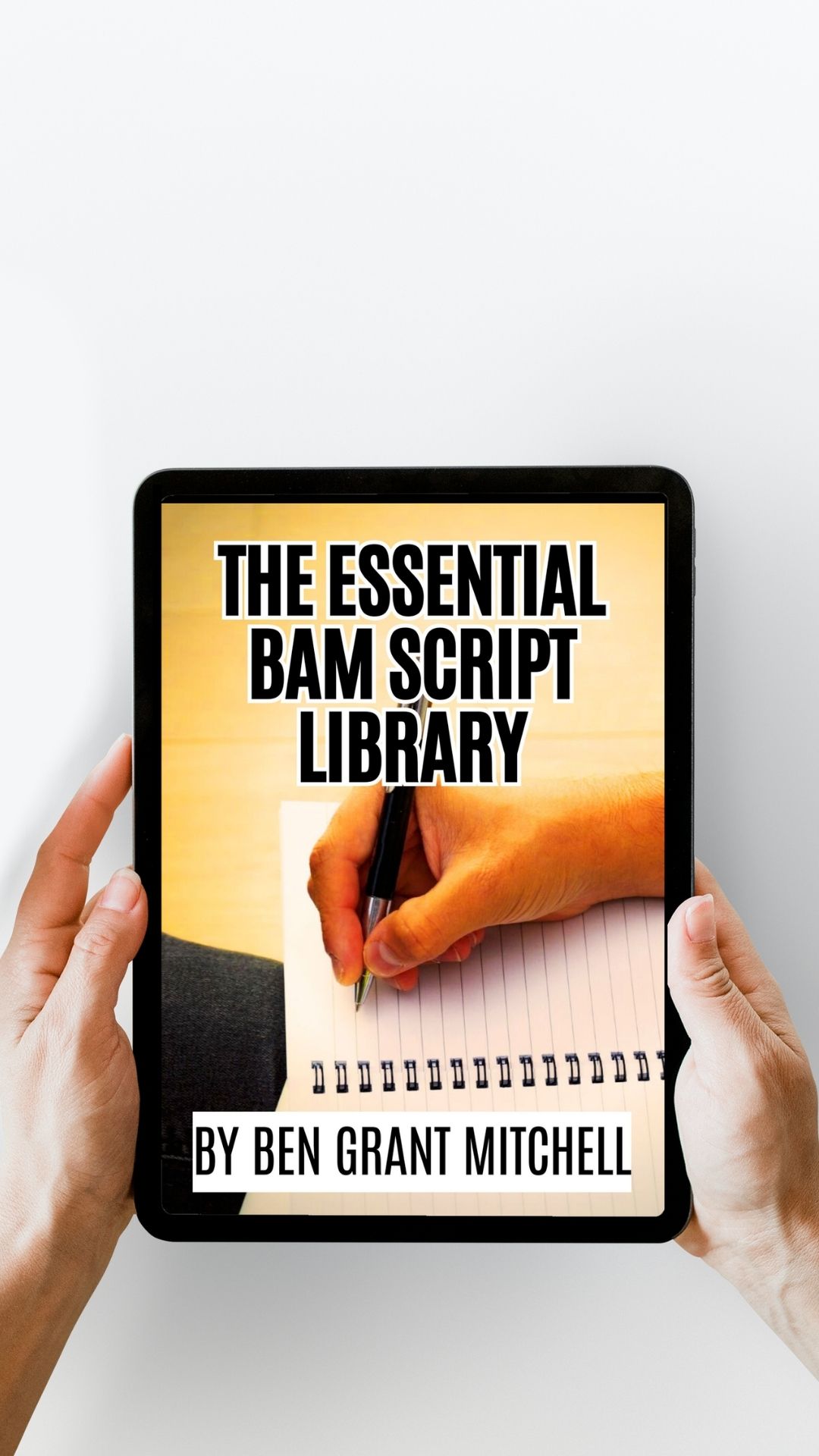 Essential BAM Script Library - Ben Grant Mitchell
